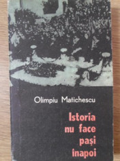 ISTORIA NU FACE PASI INAPOI! (LOGICA ISTORIEI IMPOTRIVA DICTATULUI DE LA VIENA)-OLIMPIU MATICHESCU foto