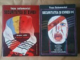 Teșu Solomovici - Securitatea și evreii. Despre călăi și despre victime + Teroare. Crime. Turnători... (2 vol.)