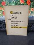 Culegere de decizii ale Tribunalului Suprem pe anul 1964, București 1965, 204