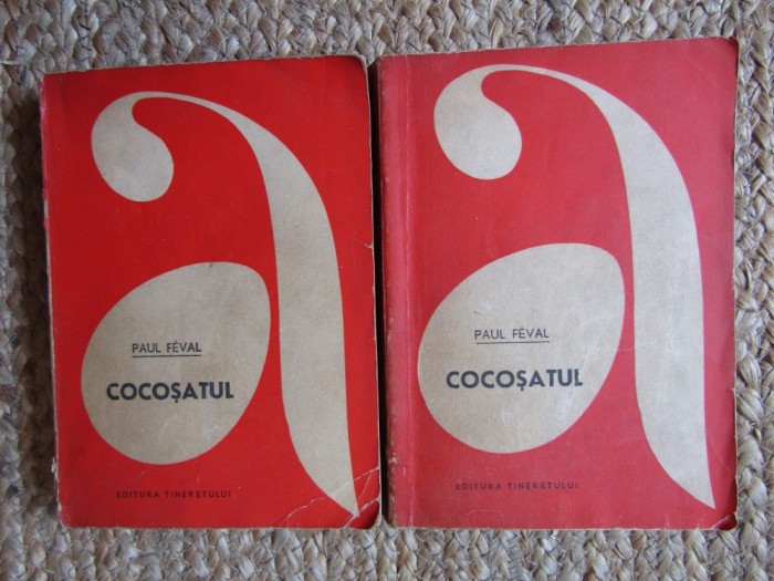 Paul Feval Cocosatul vol. 1-2