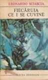Leonardo Sciascia - Fiecaruia ce i se cuvine, Roman Contemporan cu Intriga Politica, Editie Brosata, 1970