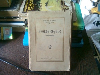 GEORGE COSBUC. STUDIU CRITIC - CONSTANTA MARINESCU foto