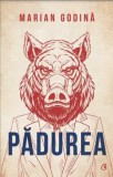 Padurea/Marian Godina, Curtea Veche Publishing