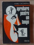 Aprobare pentru un tango- Viorel Cacoveanu