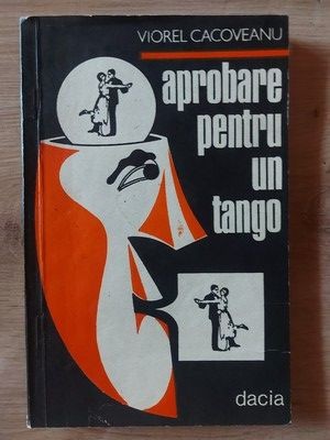 Aprobare pentru un tango- Viorel Cacoveanu foto
