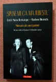 Spune-mi ca ma iubesti... Erich Maria Remarque-Marlene Dietrich: Marturii ale unei patimi. Editura Polirom, 2021 - Werner Fuld , Thomas F. Schneider