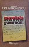 SECRETELE GUVERNARII-MARESALUL ION ANTONESCU 1992,