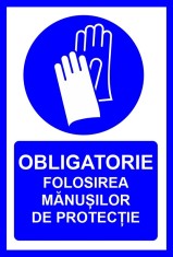 Placuta obligatorie folosirea manusilor de protectie foto