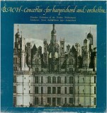 Bach &ndash; Concertos For Harpsichord And Orchestra = Concertele pentru clavecin si