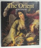 THE ORIENT IN WESTERN ART by GERALD - GEORGES LEMAIRE , 2005 * BOGAT ILUSTRATA