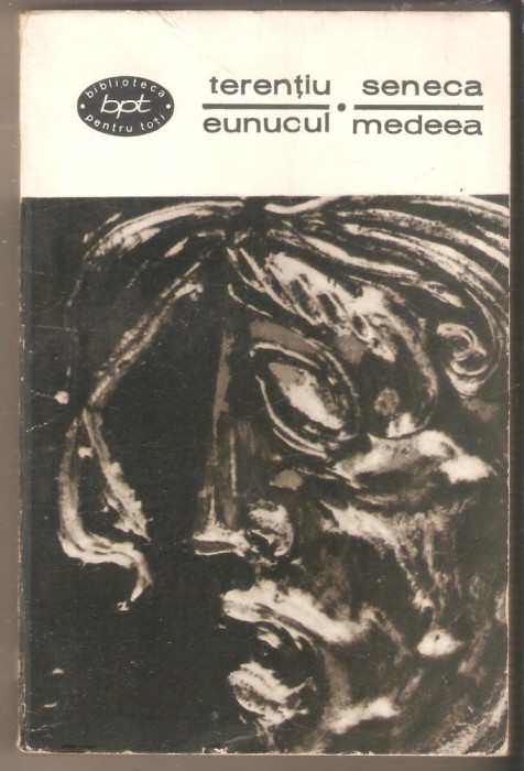 Terentiu Seneca-Eunucul medeea