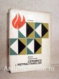 Bazele tehnologiei ceramicii si refractarelor - R. Dinescu