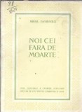 Noi cei fara de moarte (1956) - Mihail Davidoglu