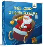 Poezii colinde si legende de Craciun - Editura Gama