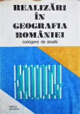 REALIZARI IN GEOGRAFIA ROMANIEI