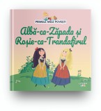 Volumul 35. Primele mele povesti. Alba-ca-Zapada si Rosie-ca-Trandafirul, Litera