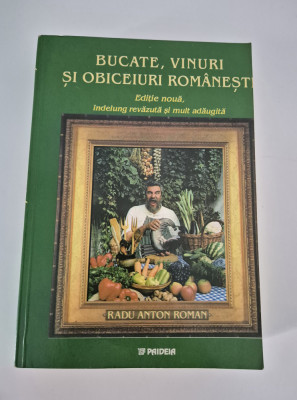 Radu Anton Roman Bucate vinuri si obiceiuri romanesti foto