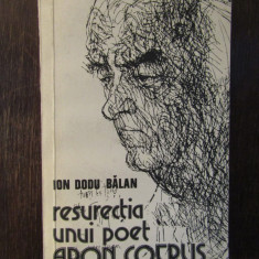 RESURECTIA UNUI POET . ARON COTRUS -ION DODU BALAN