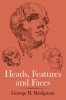 Heads, Features, and Faces