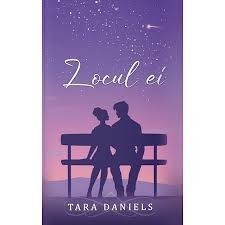 TARA DANIELS - LOCUL EI - dragoste foto