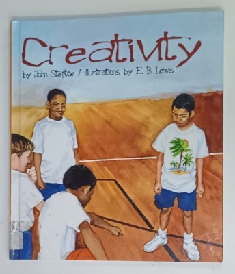 CREATIVITY by JOHN STEPTOE . illustrations by E.B. LEWIS , 1997 foto