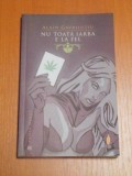 NU TOATA IARBA E LA FEL de ALAIN GAVRILUTU