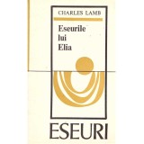 Charles Lamb - Eseurile lui Elia - 136246