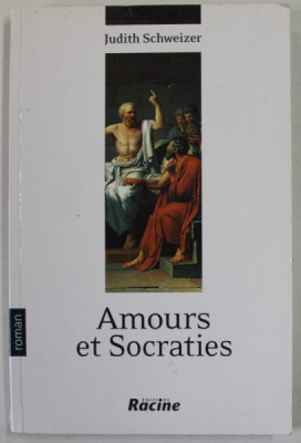 AMOURS ET SOCRATIES par JUDITH SCHWEIZER , 2009 foto