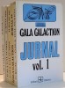JURNAL de GALA GALACTION , VOL I-V