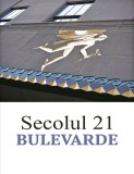 Revista Secolul 21 - Bulevarde | Colectiv de autori, Uniunea Scriitorilor Din Romania