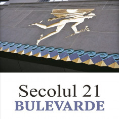 Revista Secolul 21 - Bulevarde | Colectiv de autori