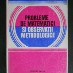 Constantin N. Udriste - Probleme de matematici si observatii metodologice