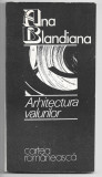 Ana Blandiana - Arhitectura valurilor, 1990, Alta editura