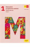 Matematica si explorarea mediului - Clasa 1 - Caietul elevului - Mariana Mogos
