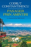 Pasager prin amintiri - Codrut Constantinescu - Polirom