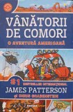 VANATORII DE COMORI. O AVENTURA AMERICANA-JAMES PATTERSON