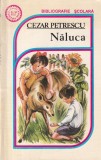 Cezar Petrescu - Naluca (1995)