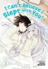 I Can&#039;t Believe I Slept with You! Vol. 3