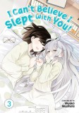 I Can&#039;t Believe I Slept with You! Vol. 3