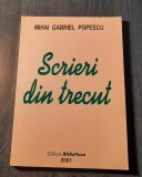 Scrieri din trecut Mihai Gabriel Popescu