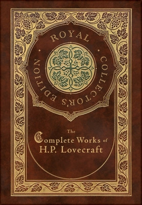The Complete Works of H. P. Lovecraft (Royal Collector&amp;#039;s Edition) (Case Laminate Hardcover with Jacket) foto