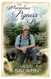 The Marvelous Pigness of Pigs: Respecting and Caring for All God&#039;s Creation