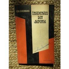 ILYA EHRENBURG - INSEMNARI DIN JAPONIA