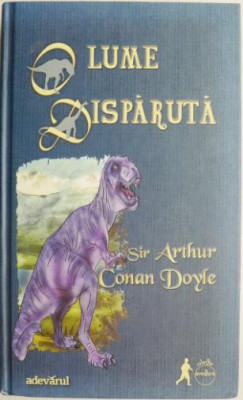 O lume disparuta &amp;ndash; Sir Arthur Conan Doyle foto