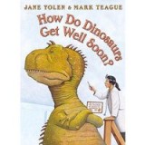 How Do Dinosaurs Get Well Soon?