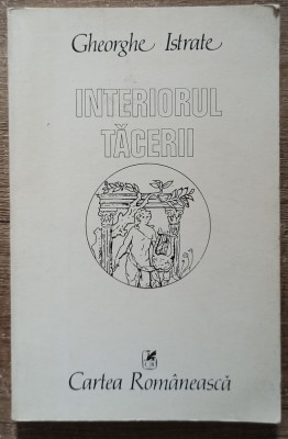 Interiorul tacerii - Gheorghe Istrate// dedicatie si semnatura autor foto