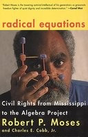 Radical Equations: Bring the Lessons of the Civil Rights Movement to America&amp;#039;s Schools foto