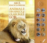 Animale din Africa si glasurile lor (carte cu sunete) - Aramis
