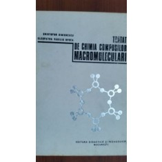 Tratat de chimia compusilor macromoleculari- Cristofor Simionescu, Cleopatra Vasiliu Oprea