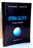 ISTORIA CALITATII , UN ESEU CONCENTRAT de DAN G. STOICHITOIU , VIOREL GH. VODA , 2002
